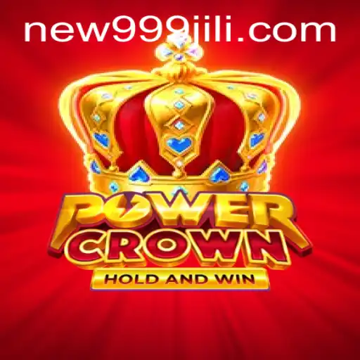 Exploring the Adventure of PowerCrown: A Comprehensive Guide from 999JILI.COM