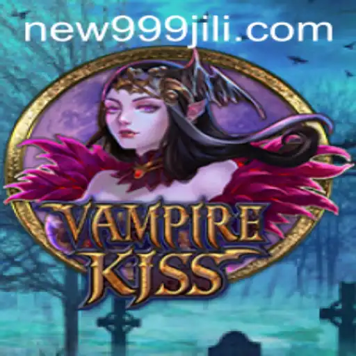 Exploring the Thrills of VampireKiss and 999JILI.COM